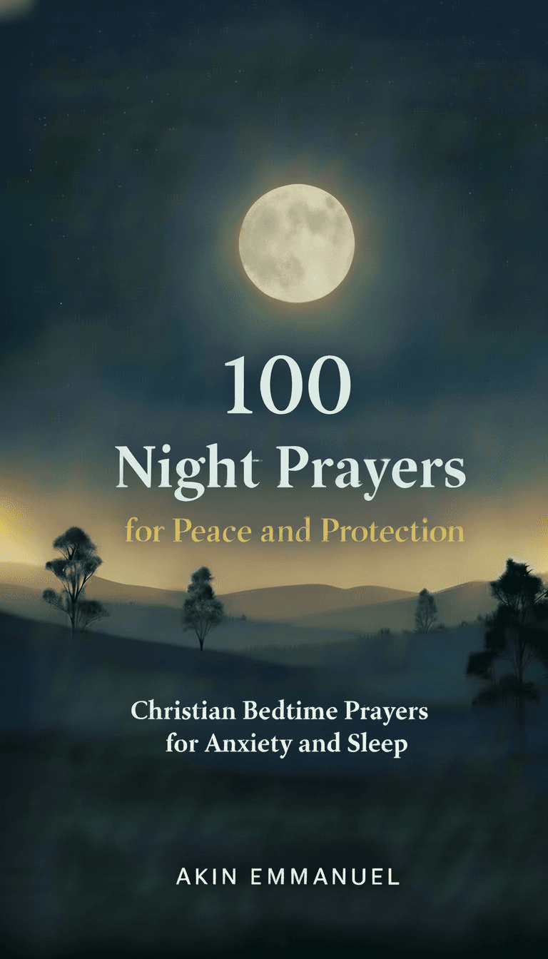 100 Night Prayers For Protection and Peace.